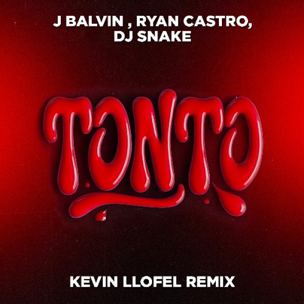 J BALVIN, RYAN CASTRO & DJ SNAKE - TONTO