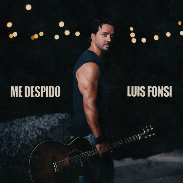 LUIS FONSI - ME DESPIDO